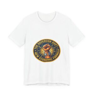 Tee — "The Sovereign Shift" New Economic Formula Fist Graphic
