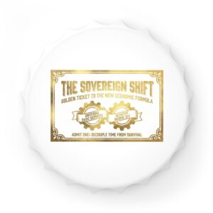 Bottle Opener — "The Sovereign Shift" Gold Ticket Design