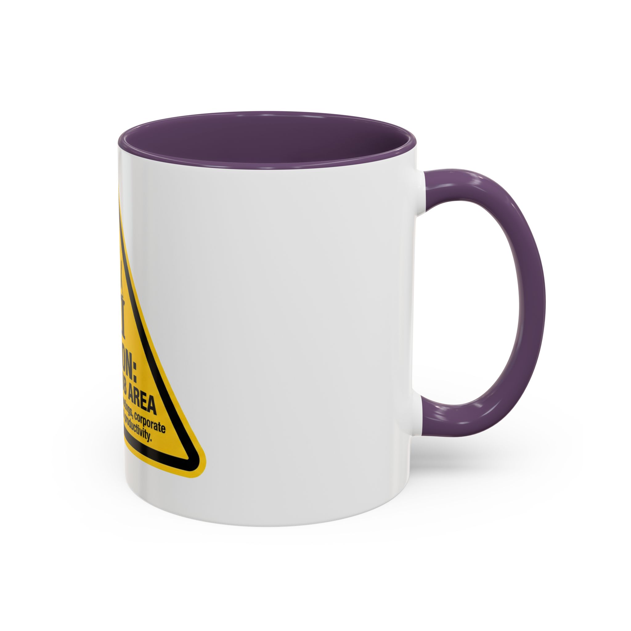 Caution: Bullshit Job Area Coffee Mug — Funny Office Desk Gift (11/15oz) - Image 26