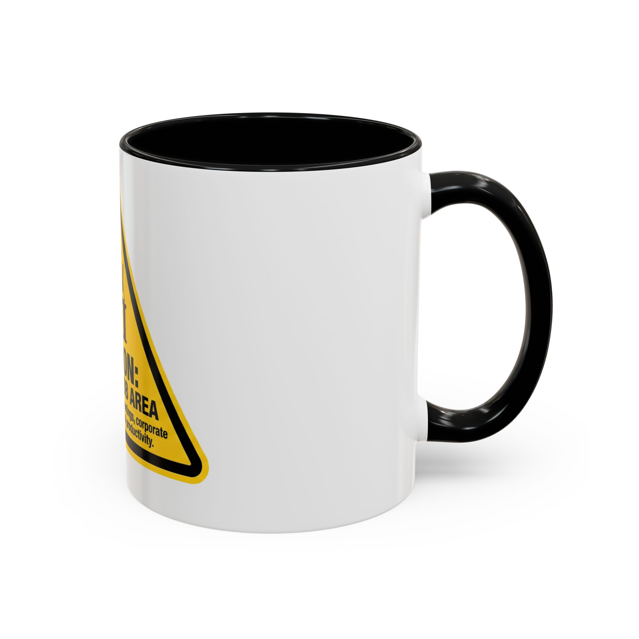 Caution: Bullshit Job Area Coffee Mug — Funny Office Desk Gift (11/15oz) - Image 2