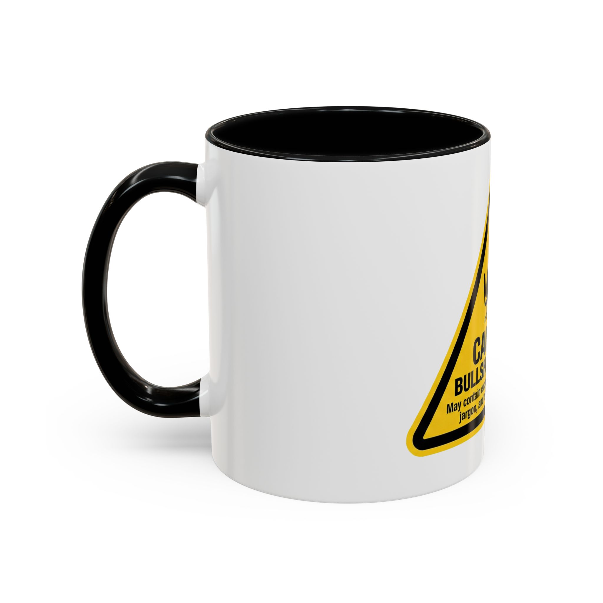 Caution: Bullshit Job Area Coffee Mug — Funny Office Desk Gift (11/15oz) - Image 3
