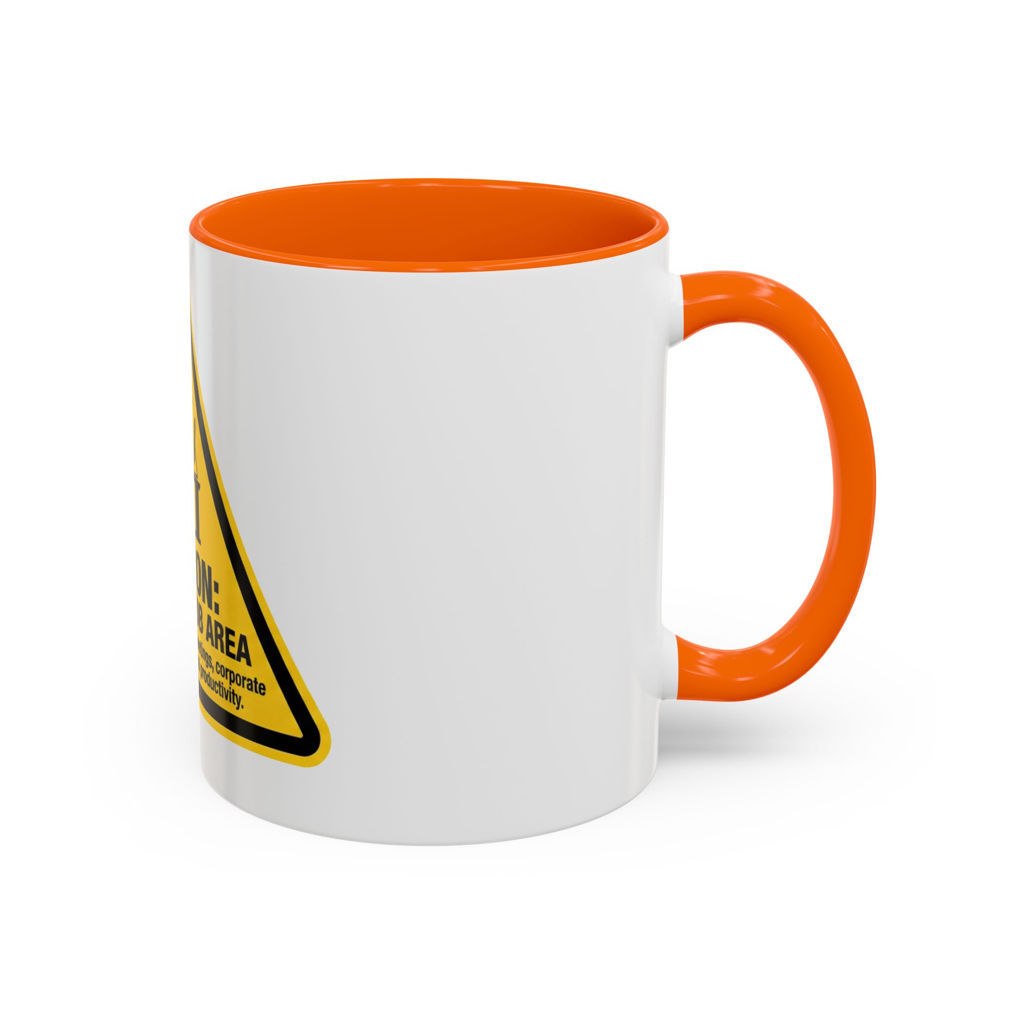 Caution: Bullshit Job Area Coffee Mug — Funny Office Desk Gift (11/15oz) - Image 22