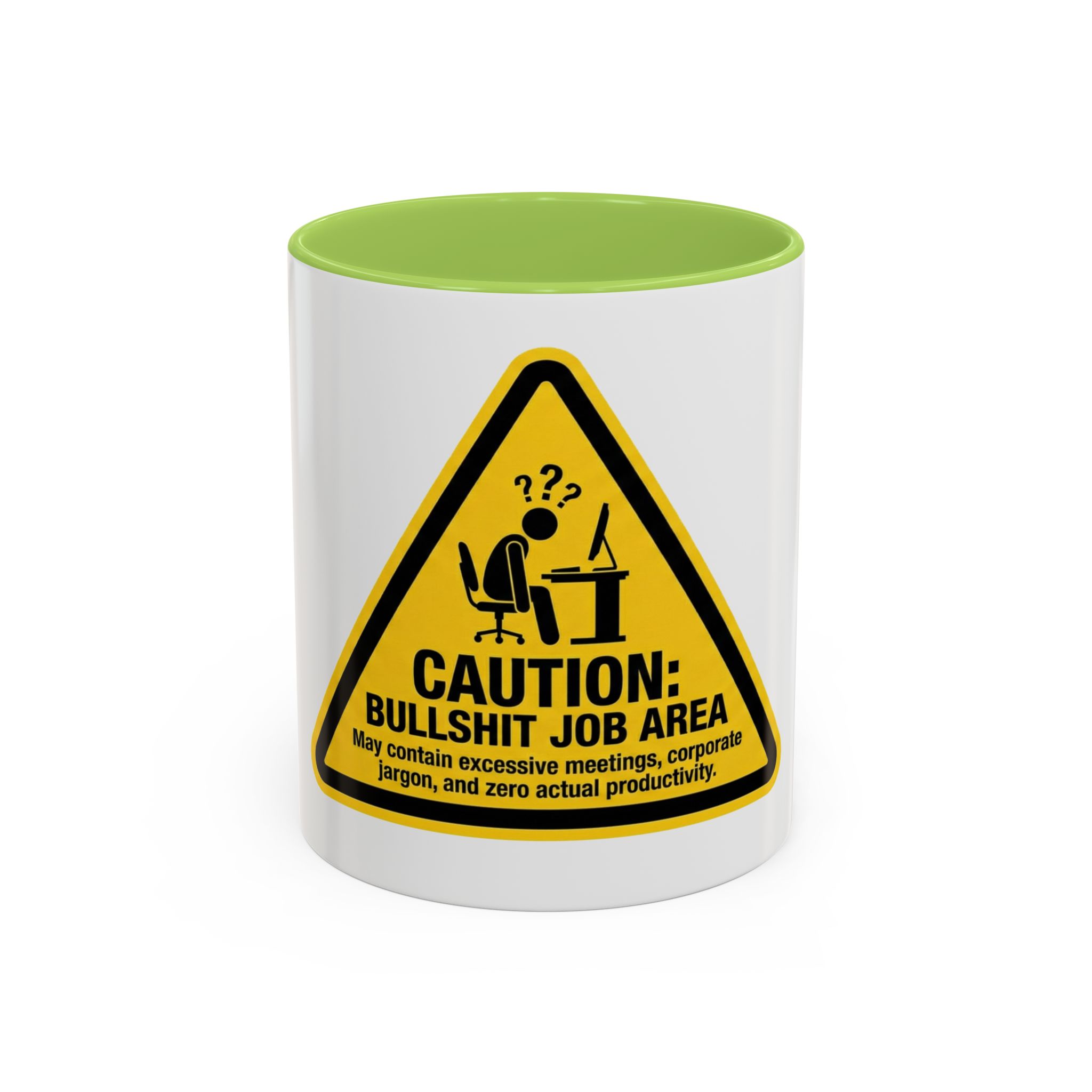 Caution: Bullshit Job Area Coffee Mug — Funny Office Desk Gift (11/15oz) - Image 33