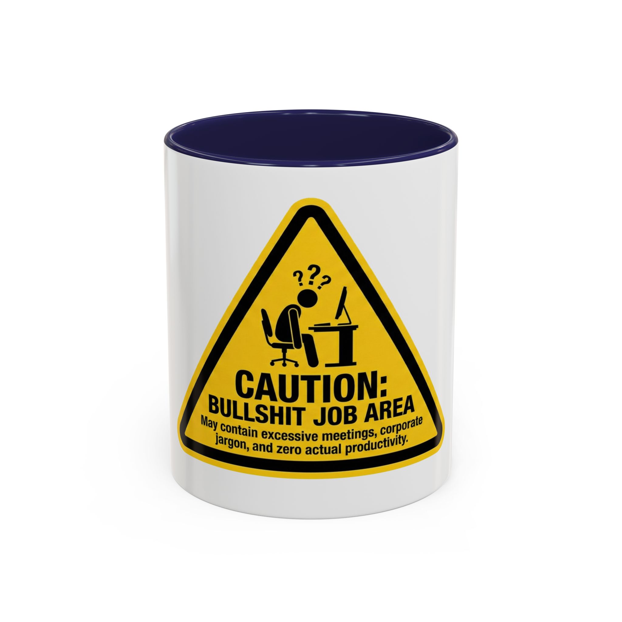 Caution: Bullshit Job Area Coffee Mug — Funny Office Desk Gift (11/15oz) - Image 5