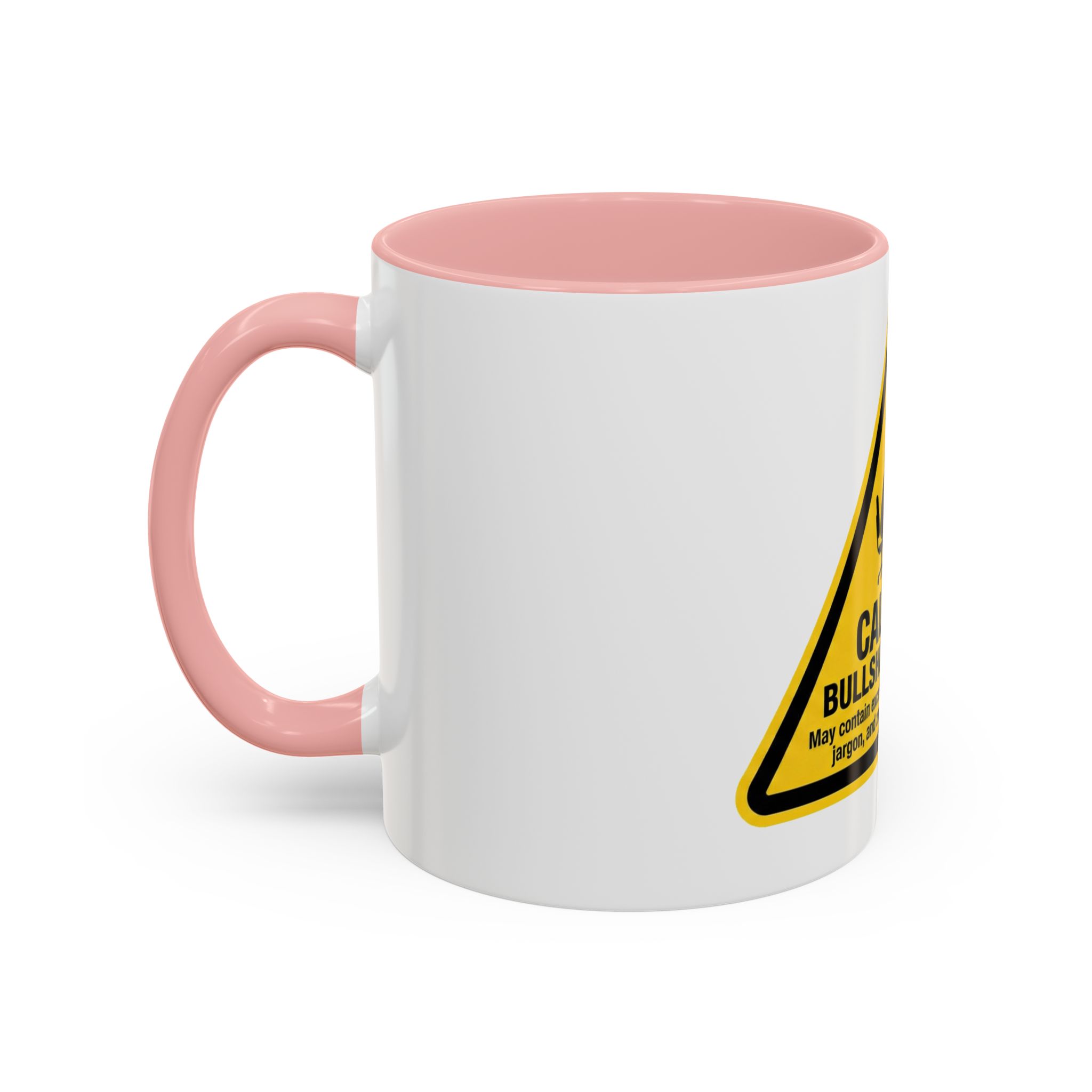 Caution: Bullshit Job Area Coffee Mug — Funny Office Desk Gift (11/15oz) - Image 11